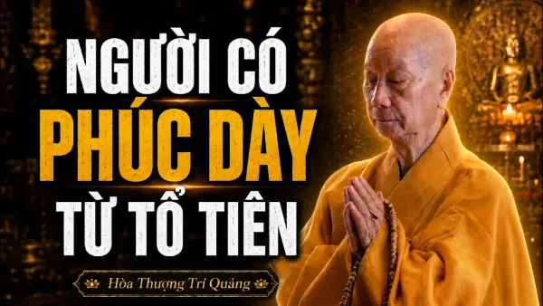 Dấu hiệu của người có phúc dày từ tổ tiên